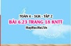 Bài 6.23 trang 18 Toán 6 Tập 2 Kết nối tri thức Bài 6.23 trang 18 Toán 6 Tập 2 Kết nối tri thức